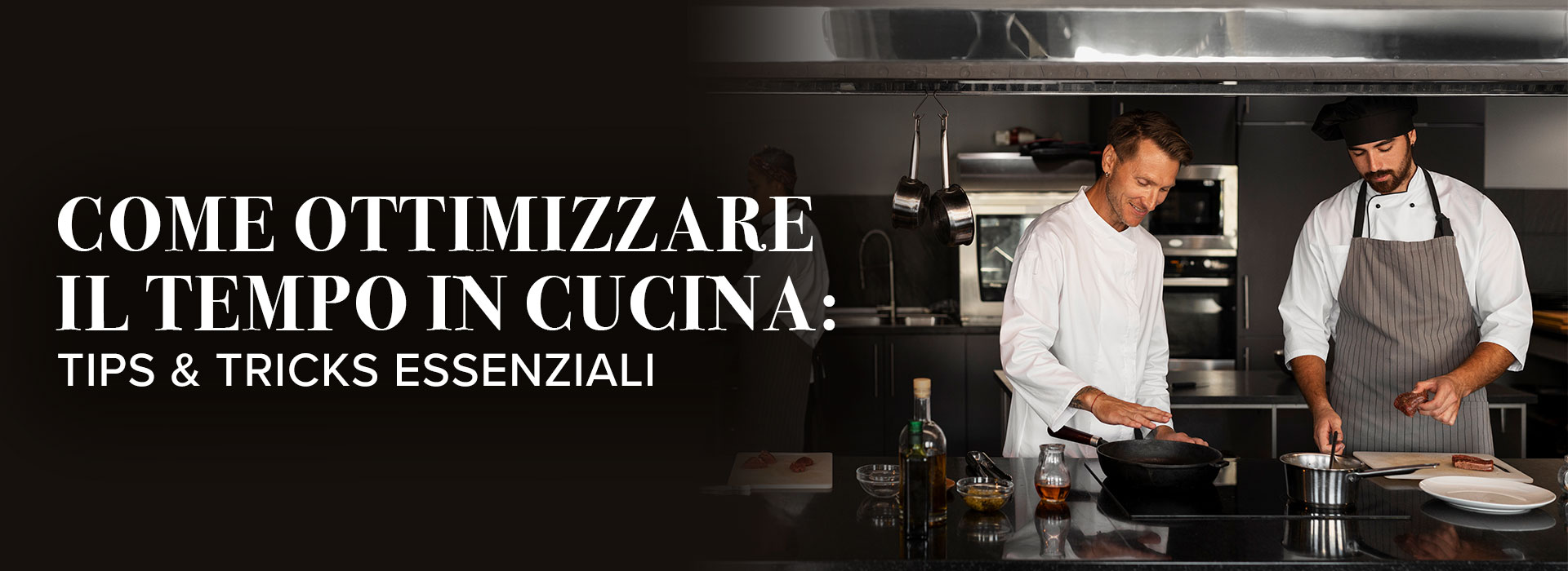 Come ottimizzare il tempo in cucina: tips & tricks essenziali